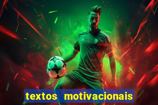 textos motivacionais para equipes
