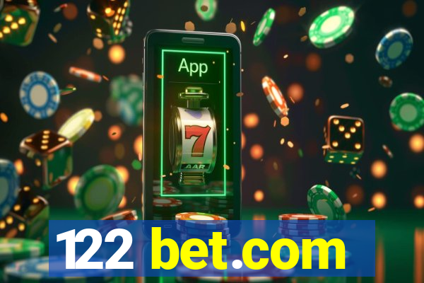 122 bet.com