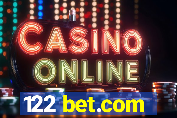 122 bet.com