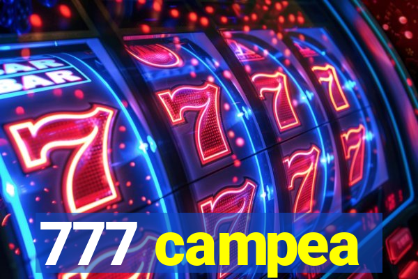 777 campea