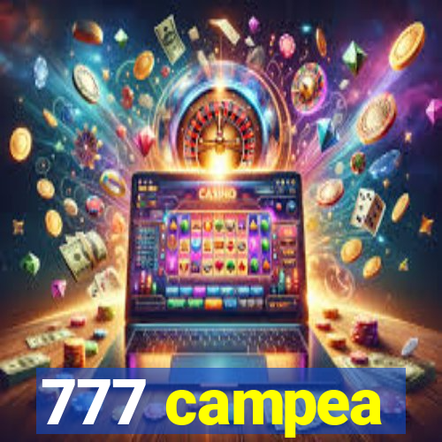 777 campea