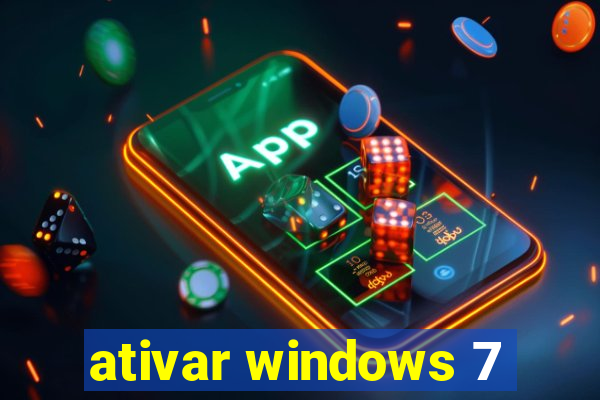 ativar windows 7