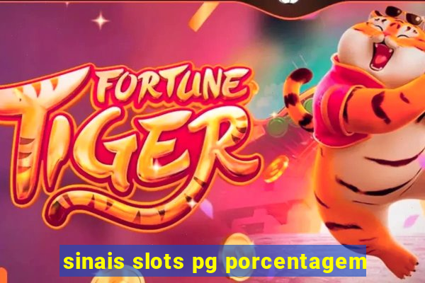 sinais slots pg porcentagem