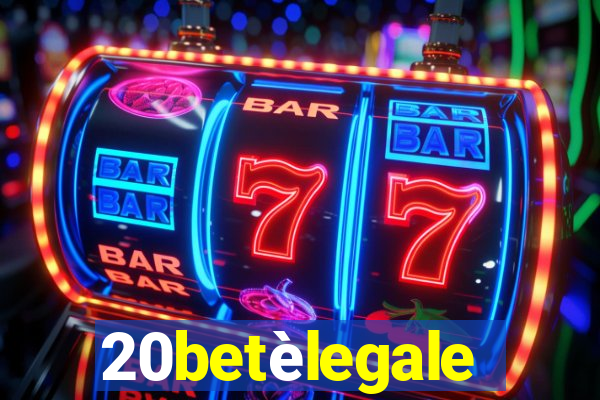 20betèlegale
