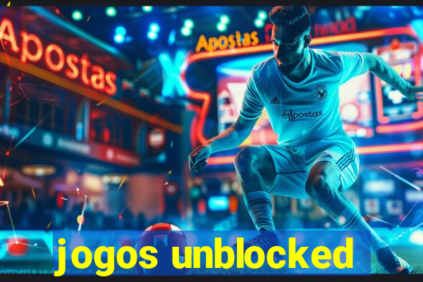 jogos unblocked