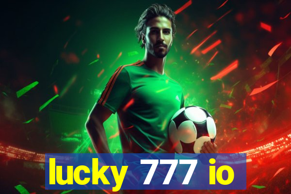 lucky 777 io