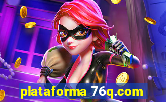 plataforma 76q.com