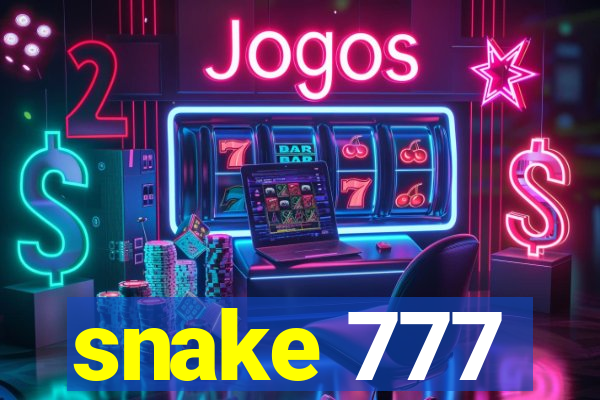 snake 777