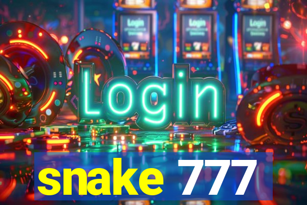 snake 777