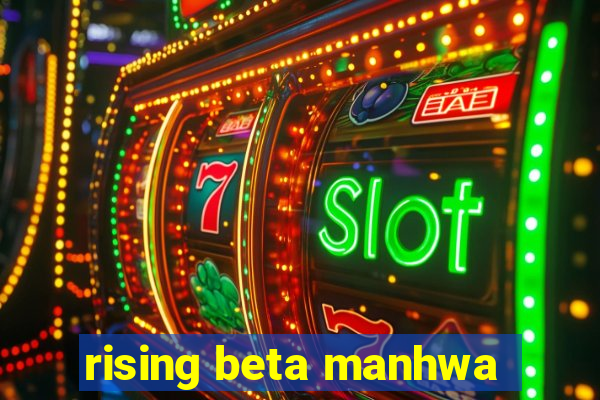 rising beta manhwa