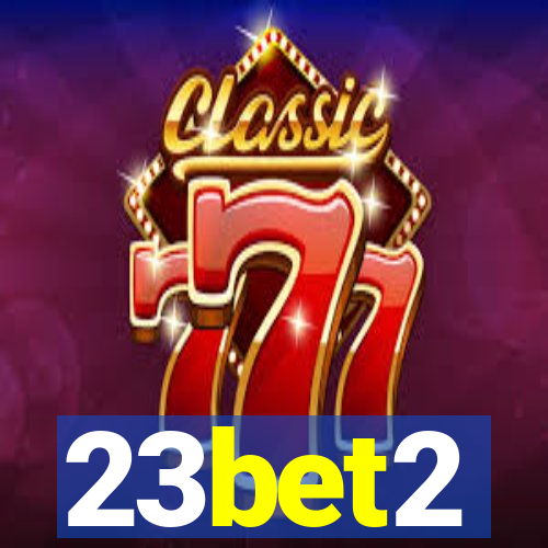 23bet2