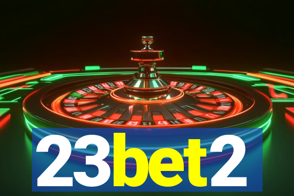 23bet2