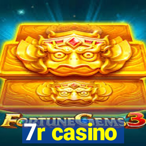 7r casino