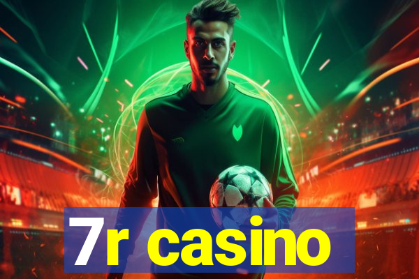 7r casino