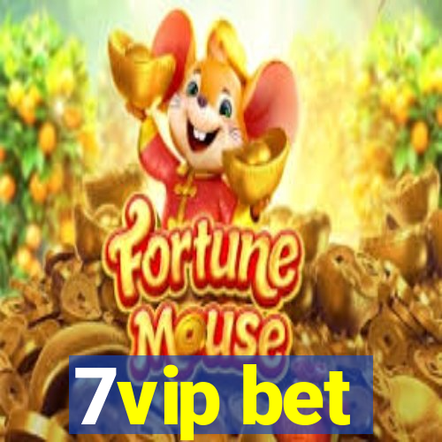 7vip bet