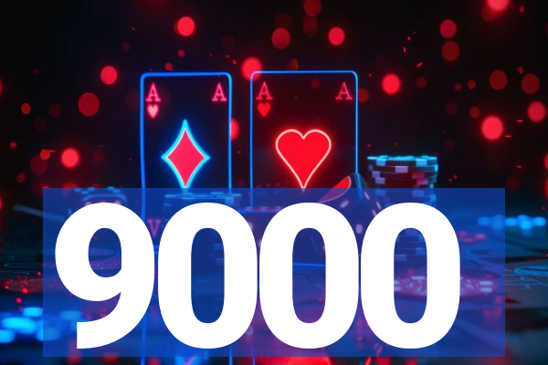 9000