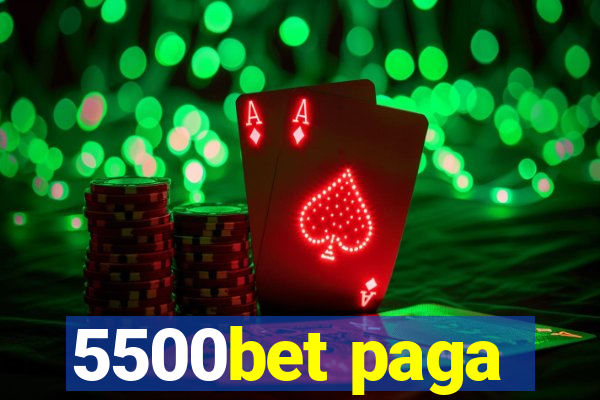 5500bet paga