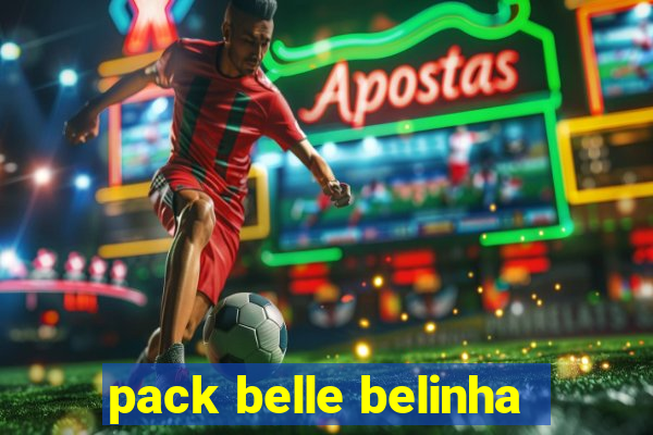 pack belle belinha