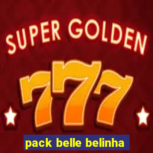 pack belle belinha