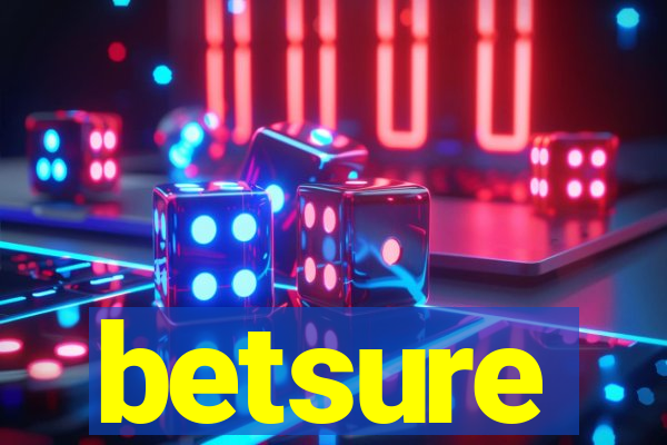 betsure