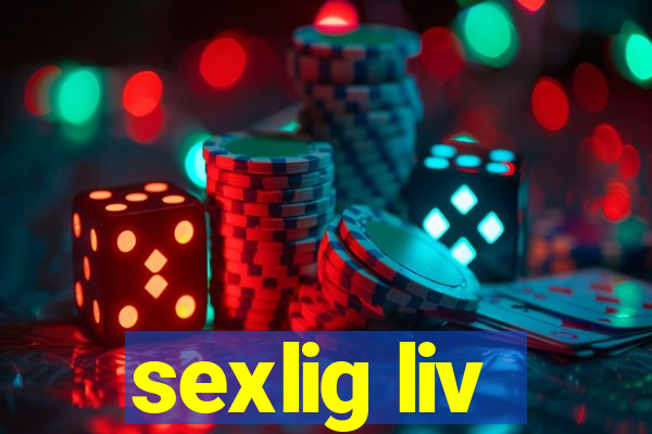 sexlig liv