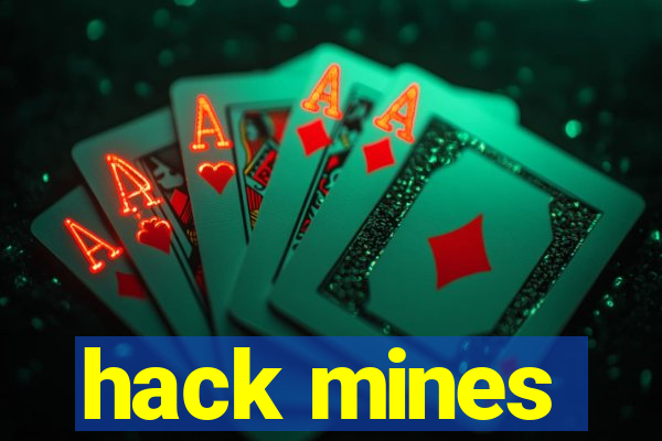 hack mines
