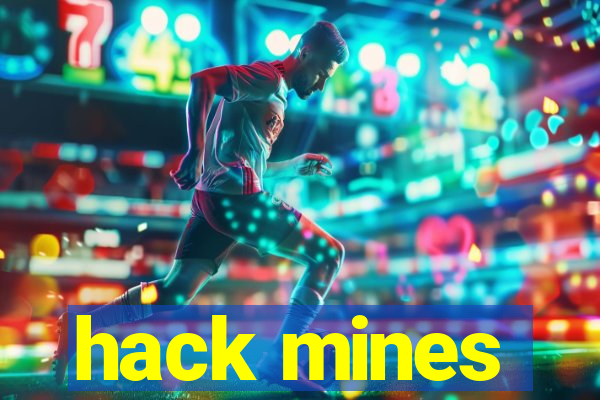 hack mines