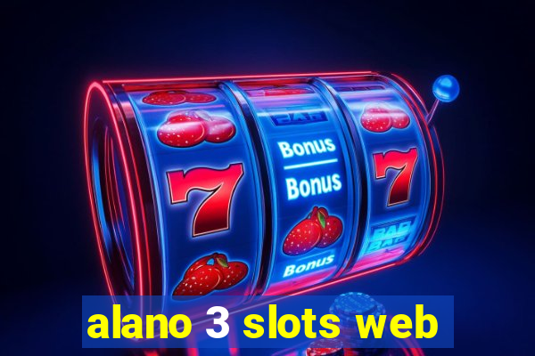 alano 3 slots web
