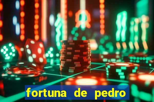 fortuna de pedro leonardo filho de leonardo