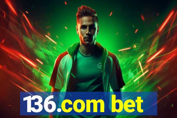 136.com bet