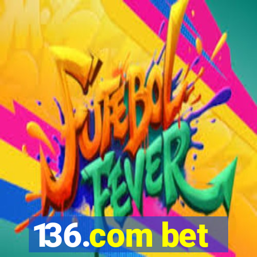 136.com bet