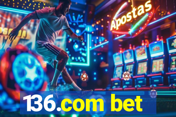 136.com bet