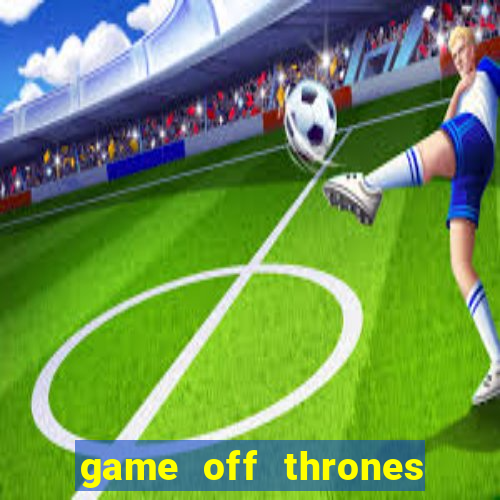 game off thrones torrent magnet