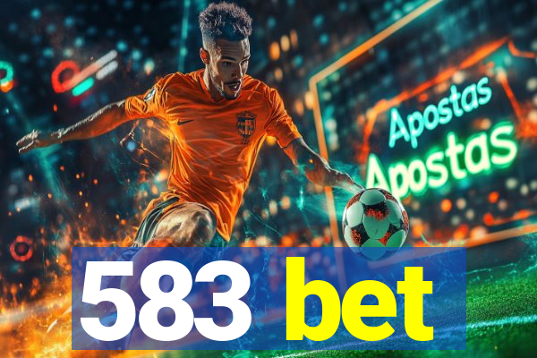 583 bet