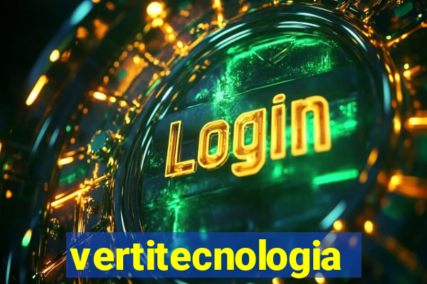 vertitecnologia