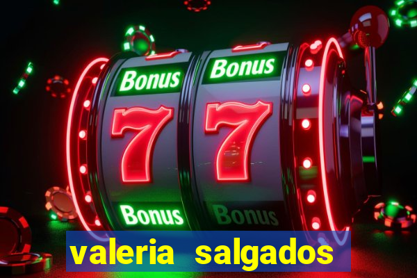 valeria salgados juiz de fora, benfica