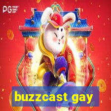 buzzcast gay