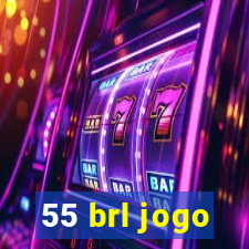 55 brl jogo