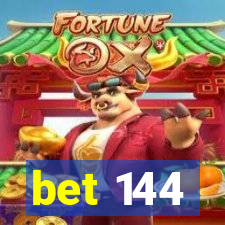 bet 144