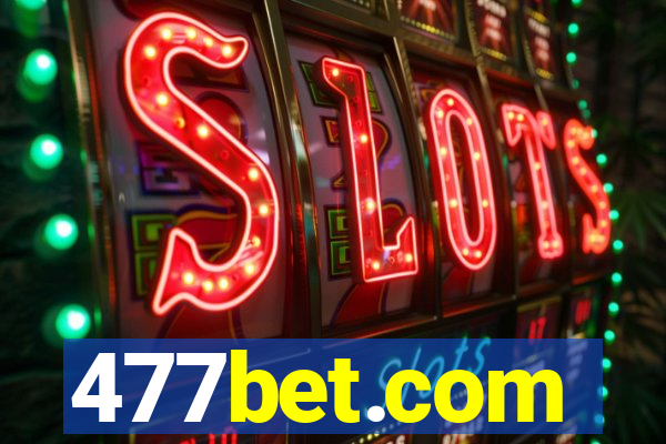 477bet.com
