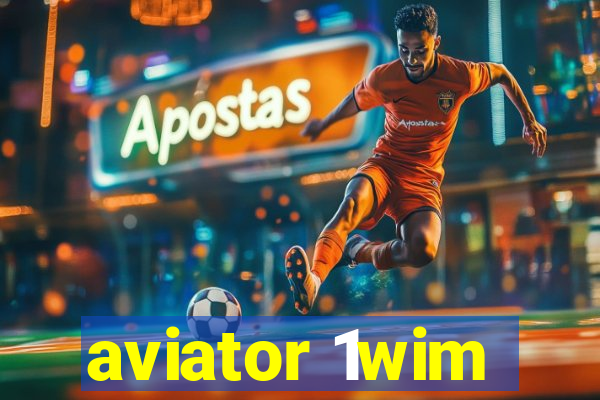 aviator 1wim