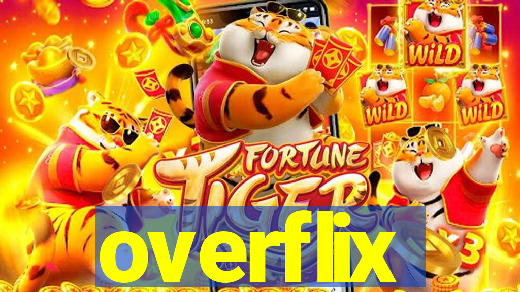 overflix