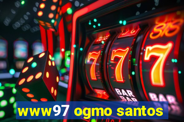 www97 ogmo santos