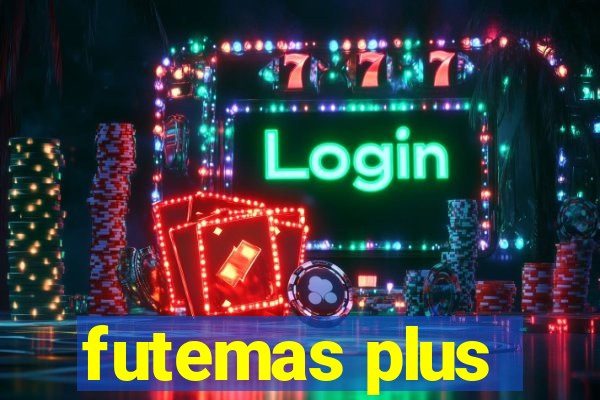 futemas plus