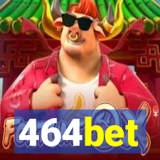 464bet