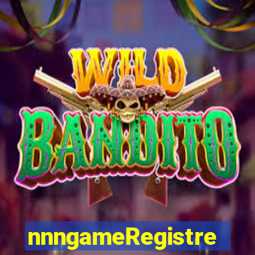 nnngameRegistre