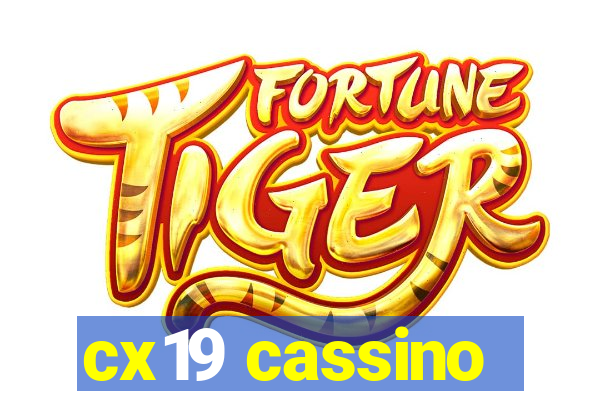 cx19 cassino