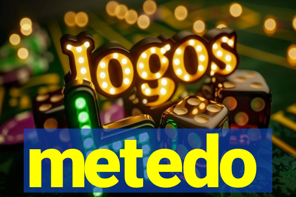 metedo