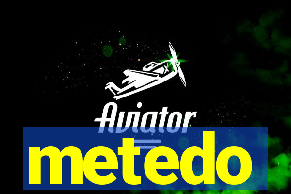 metedo