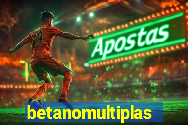 betanomultiplas